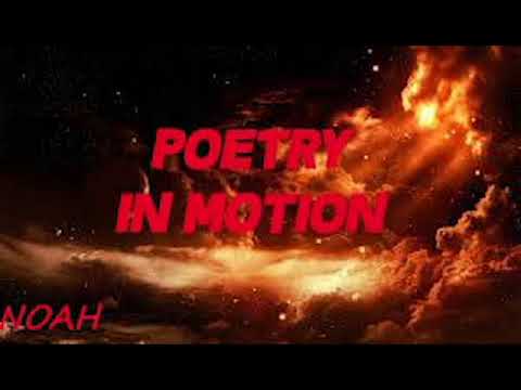 Noah - Poetry In Motion