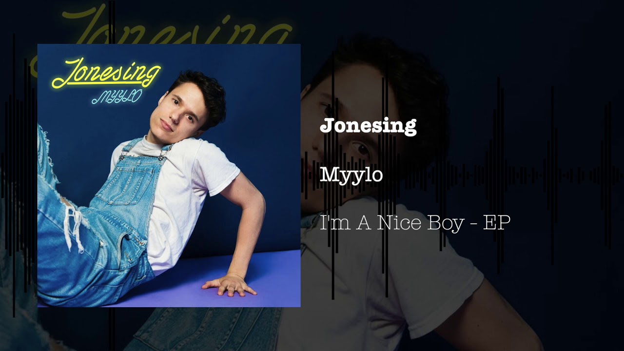 Myylo - Jonesing [Official Audio]