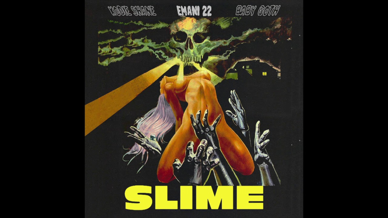 Emani 22 - Slime (feat. Baby Goth & Kodie Shane)