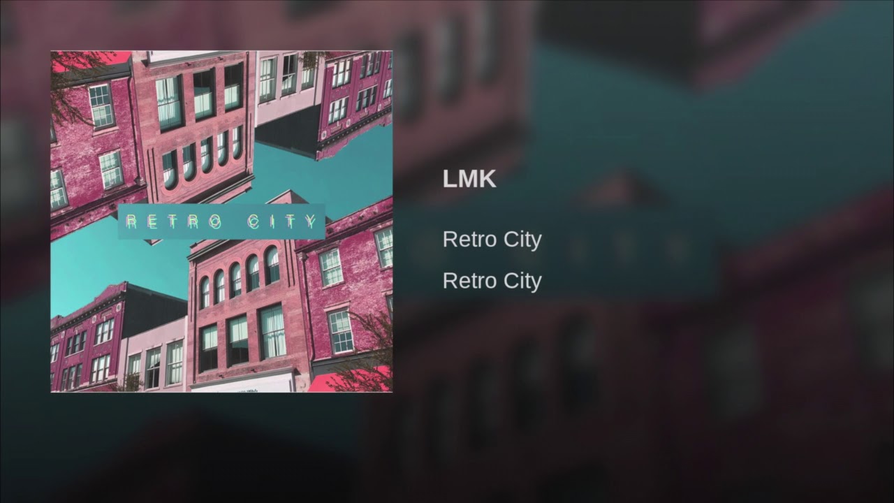 Retro City - LMK