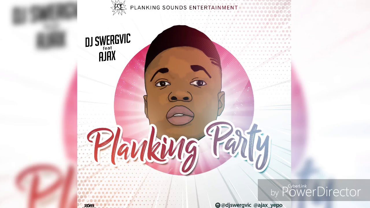 DJ Swergvic - Planking Party feat. Ajax (Official Audio)