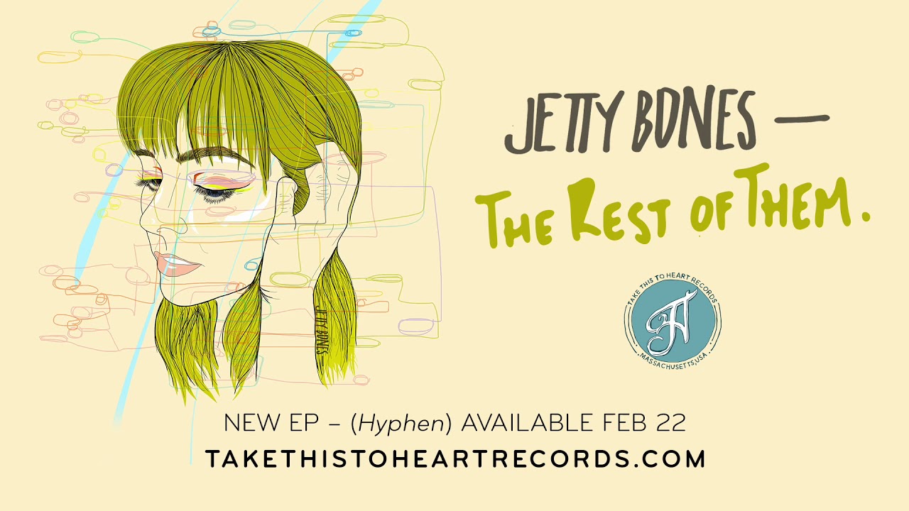 Jetty Bones - "The Rest Of Them."