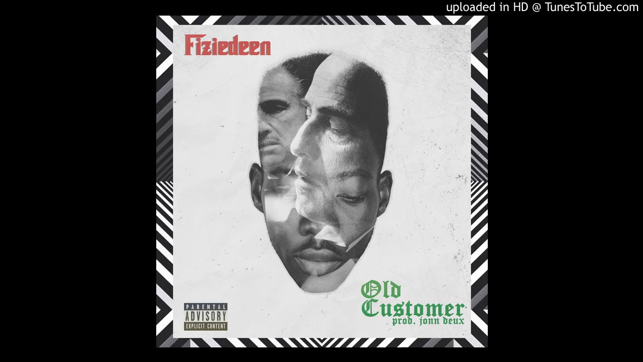 Old Customer by Fiziedeen (official audio)