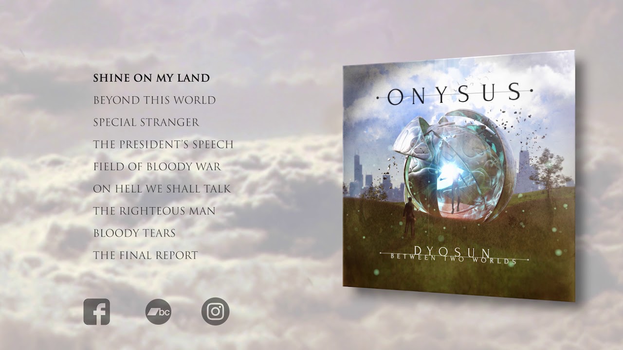 Onysus - Shine On My Land