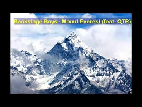 Backstage Boys - Mount Everest (feat. QTR)