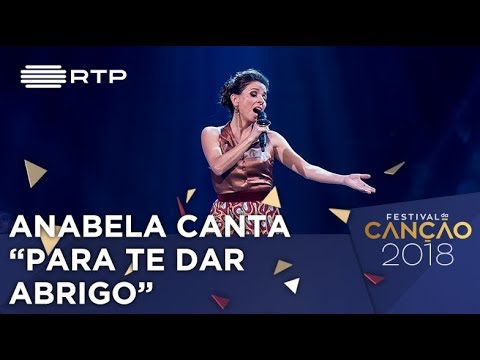 Canção nº 4 - Anabela - Pra Te Dar Abrigo - 1ª Semifinal | Festival da Canção