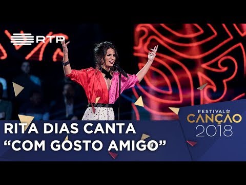 Canção nº 11 - Rita Dias - Com Gosto Amigo - 1ª Semifinal | Festival da Canção 2018