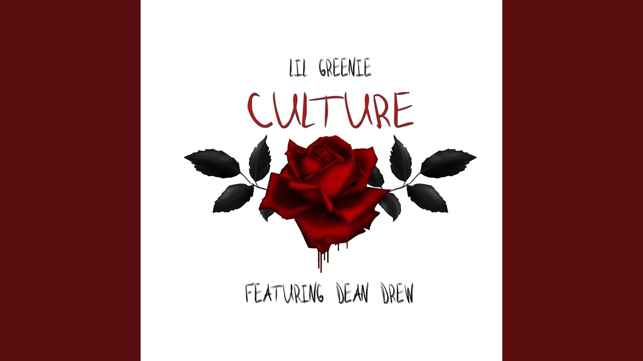 Culture (feat. Dean Drew)