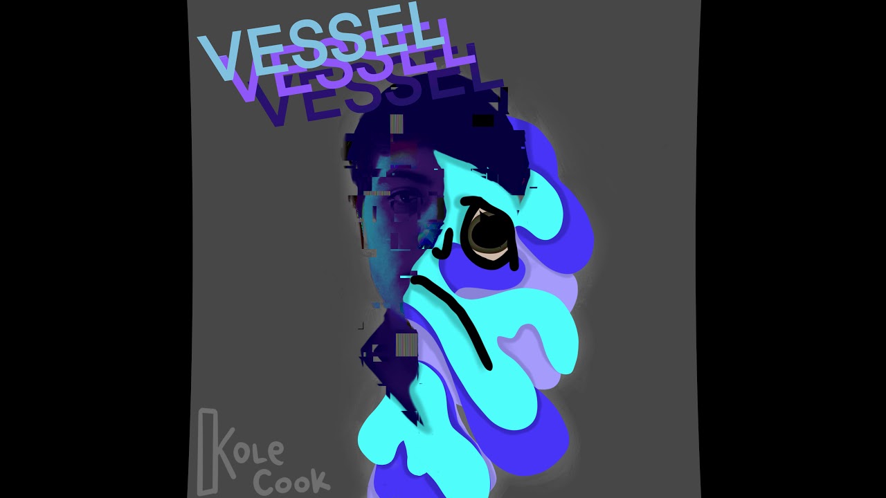 Vessel (Official Audio) - Kole Cook (WARNING: FLASHING COLOURS / LIGHTS)