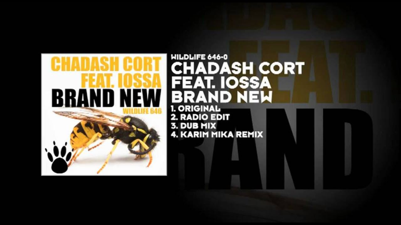Chadash Cort featuring Iossa - Brand New