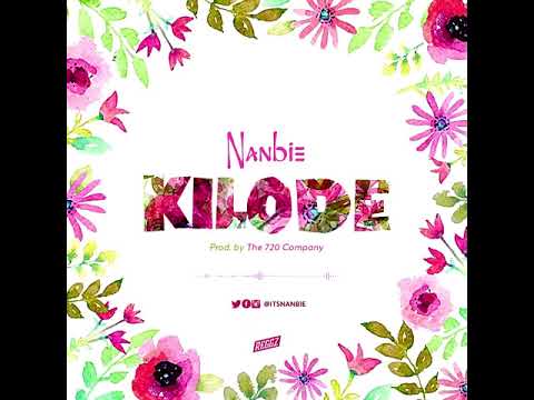 Nanbie - Kilode (Official Audio)