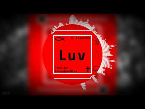 DJ Expander - Luv (Prod. YehoshuaJOne)