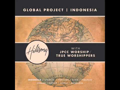 6. Berkuasa S'lamanya (Forever Reign) - Hillsong Global Project Indonesia with Lyrics