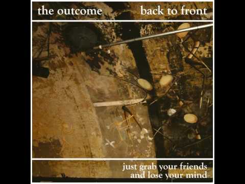 Back to Front (Clip) - The Outcome