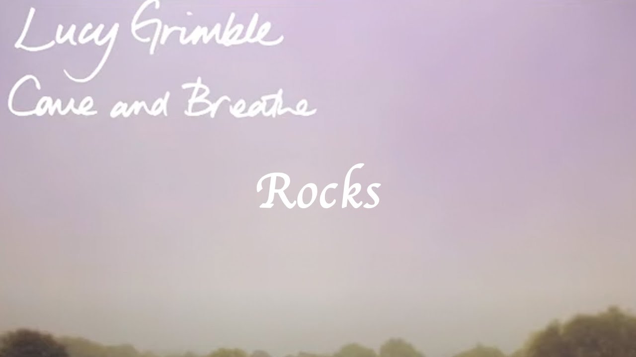 Rocks | Lucy Grimble