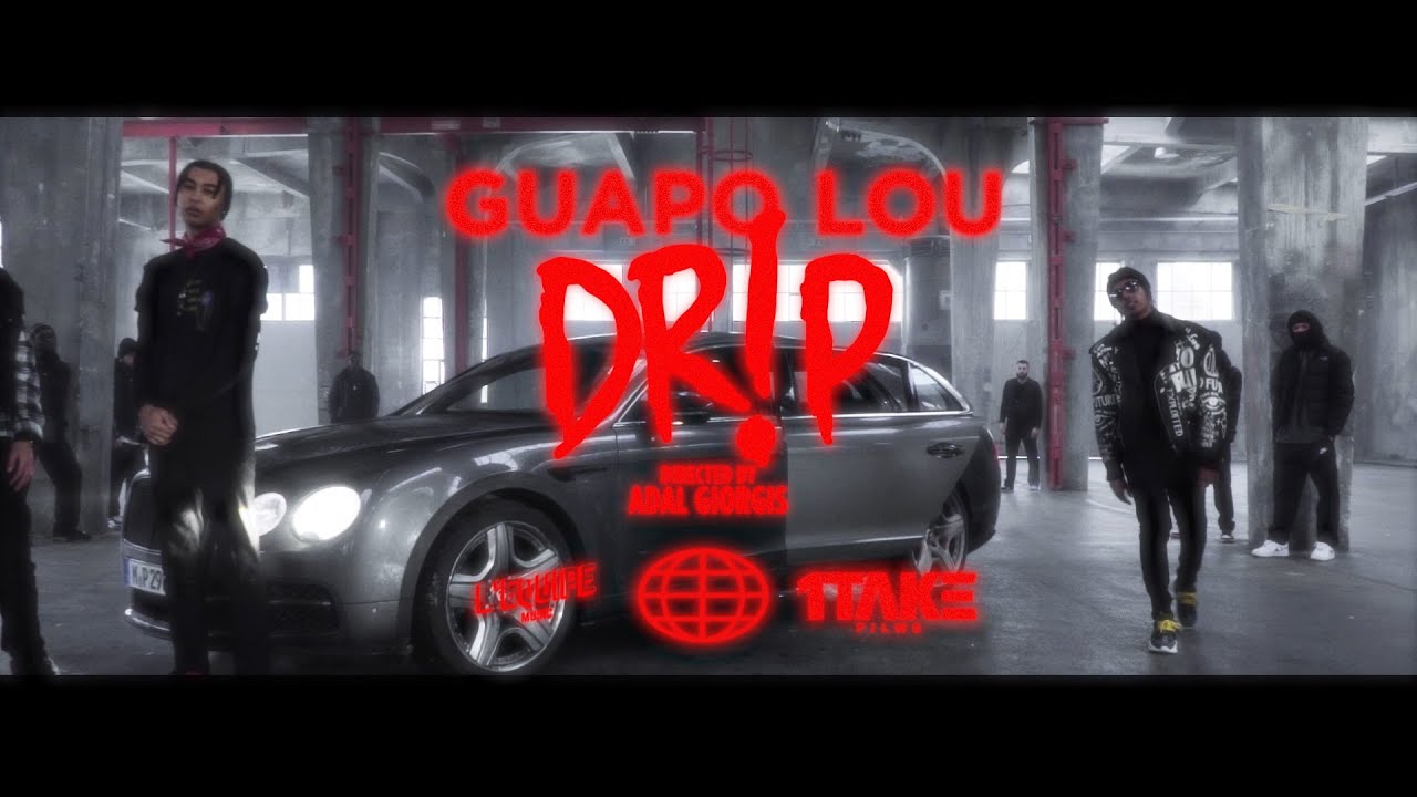 Guapo Lou - DR!P (Official Video) (prod. by Adrian Louis)