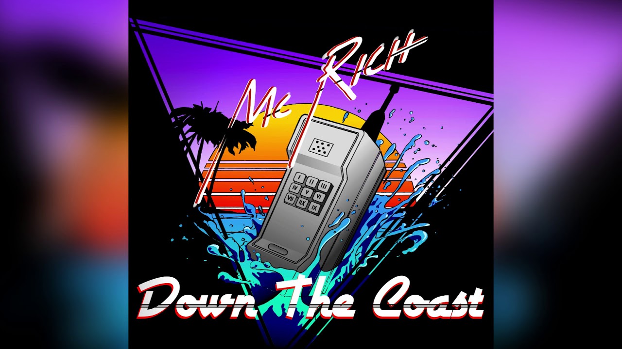 MC Rich - Down the Coast [Official Audio]
