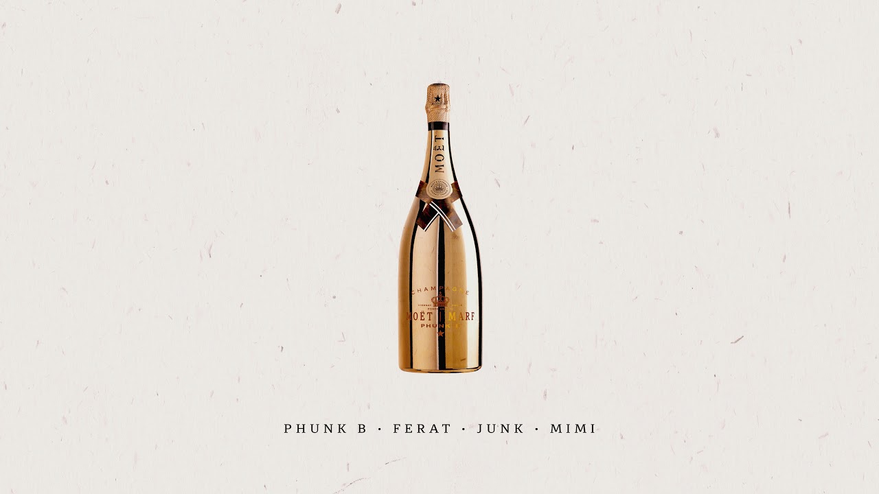Phunk B - MOET feat. Ferat, Junk & Mimi (AUDIO)