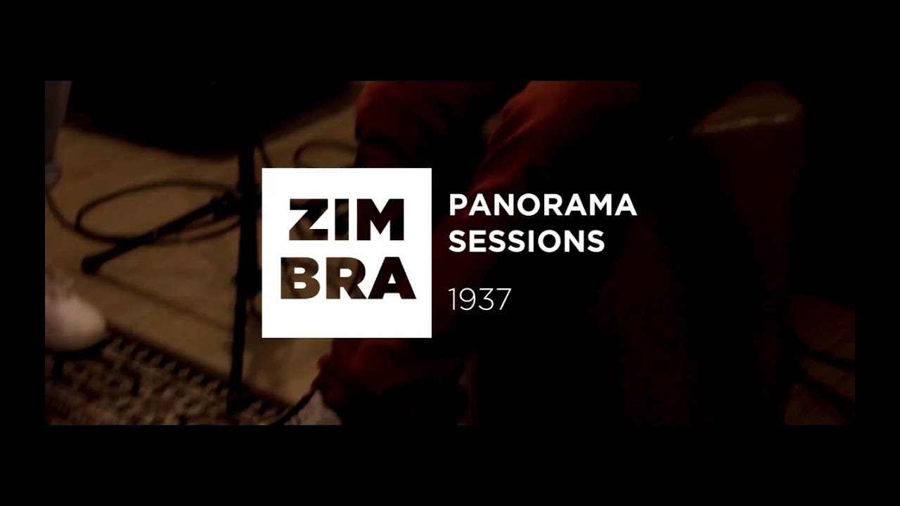 Zimbra - 1937 (Panorama Sessions)