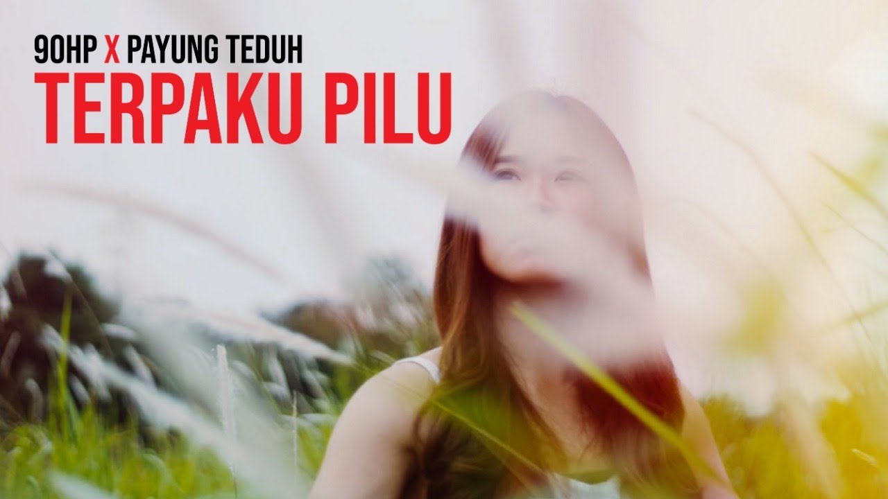 Ninety Horsepower feat. Payung Teduh - Terpaku Pilu (Official Lyric Video)
