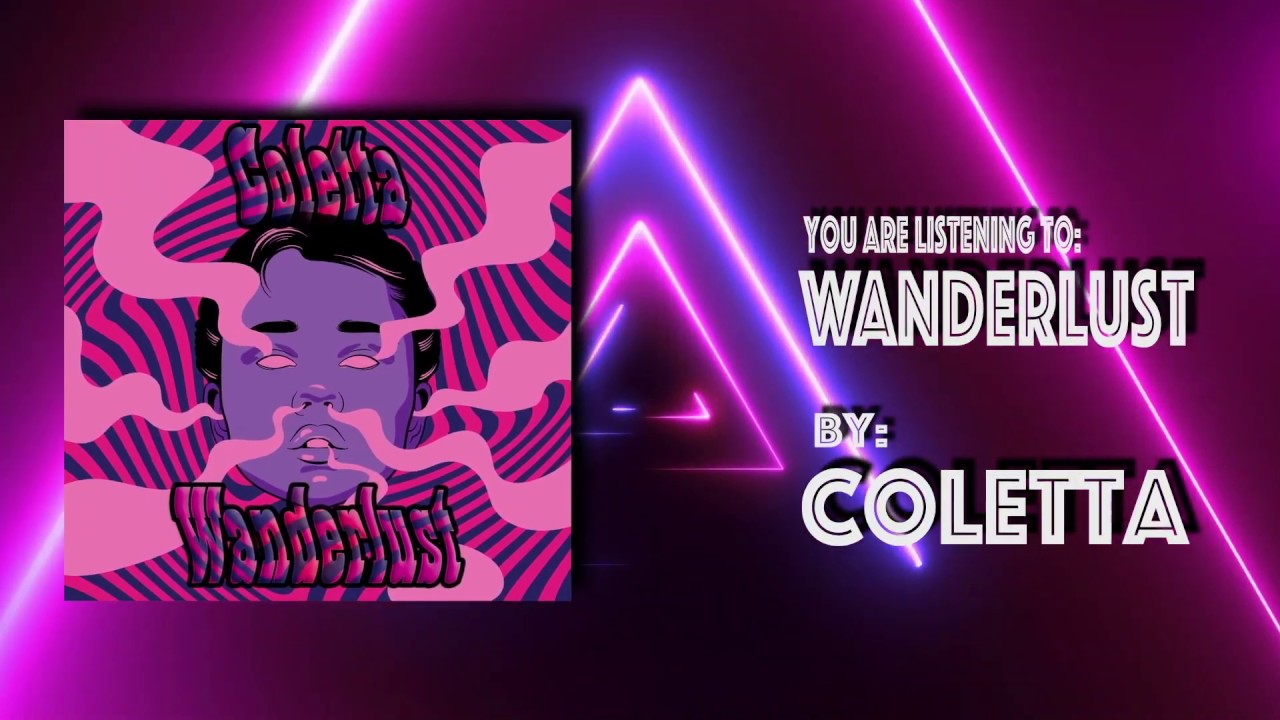 Coletta - Wanderlust (Official Video)