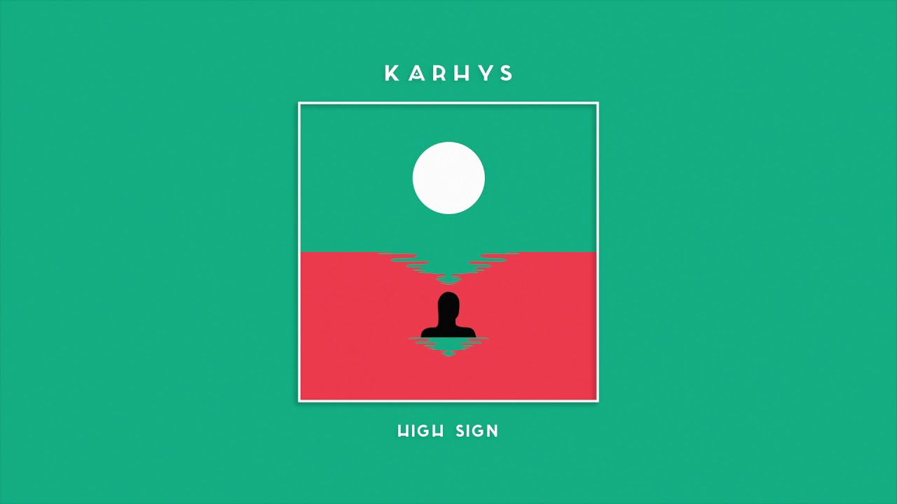 Karhys - High Sign