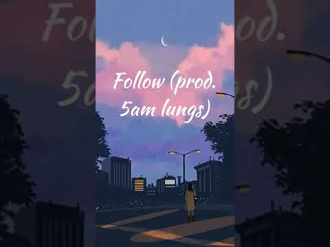 Lil Day - Follow (prod. 5am.wav)