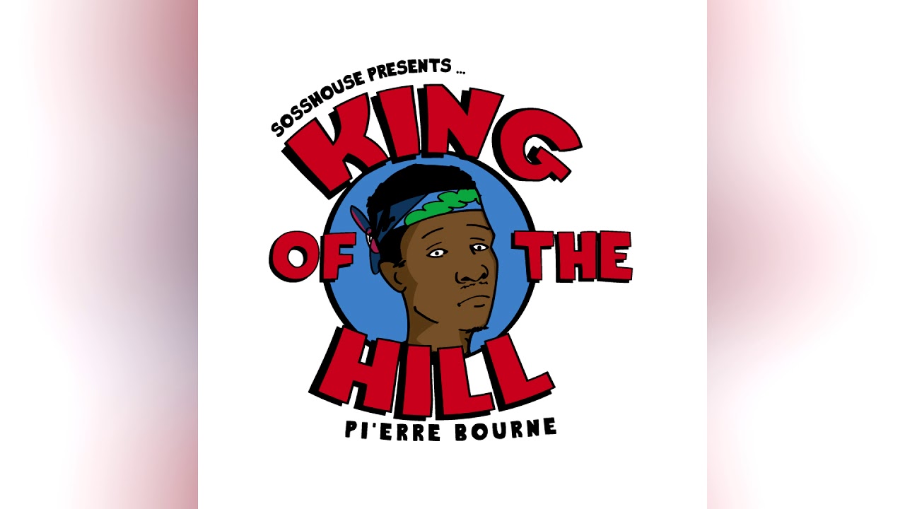 Pi'erre Bourne - King Of The Hill #SossPack (Full Mixtape)