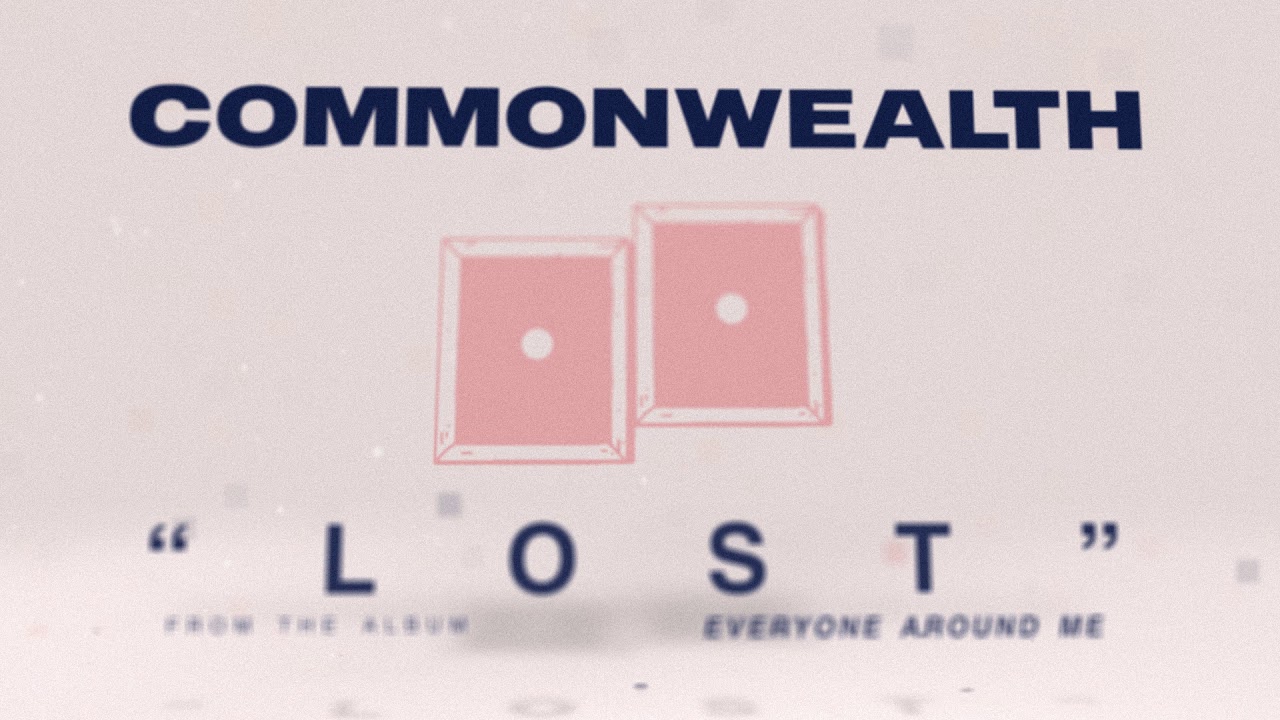 CommonWealth - Lost (Official Audio Stream)