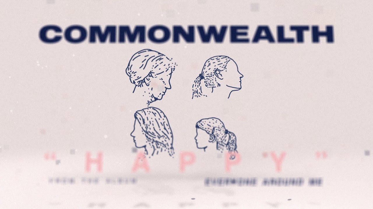 CommonWealth - Happy (Official Audio Stream)