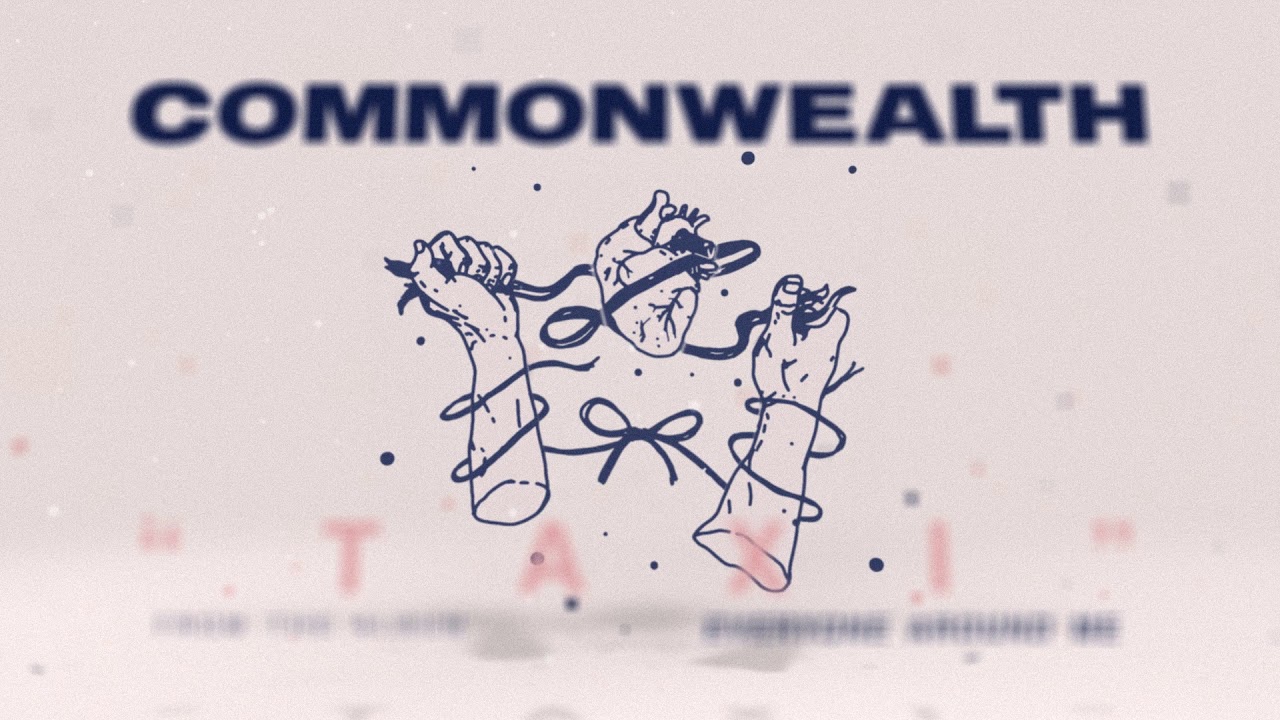 CommonWealth - Taxi (Official Audio Stream)