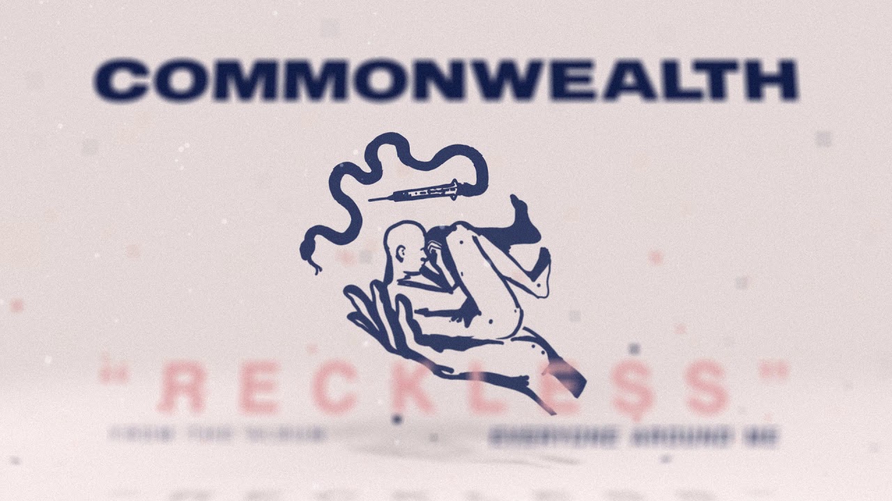 CommonWealth - Reckless (Official Audio Stream)