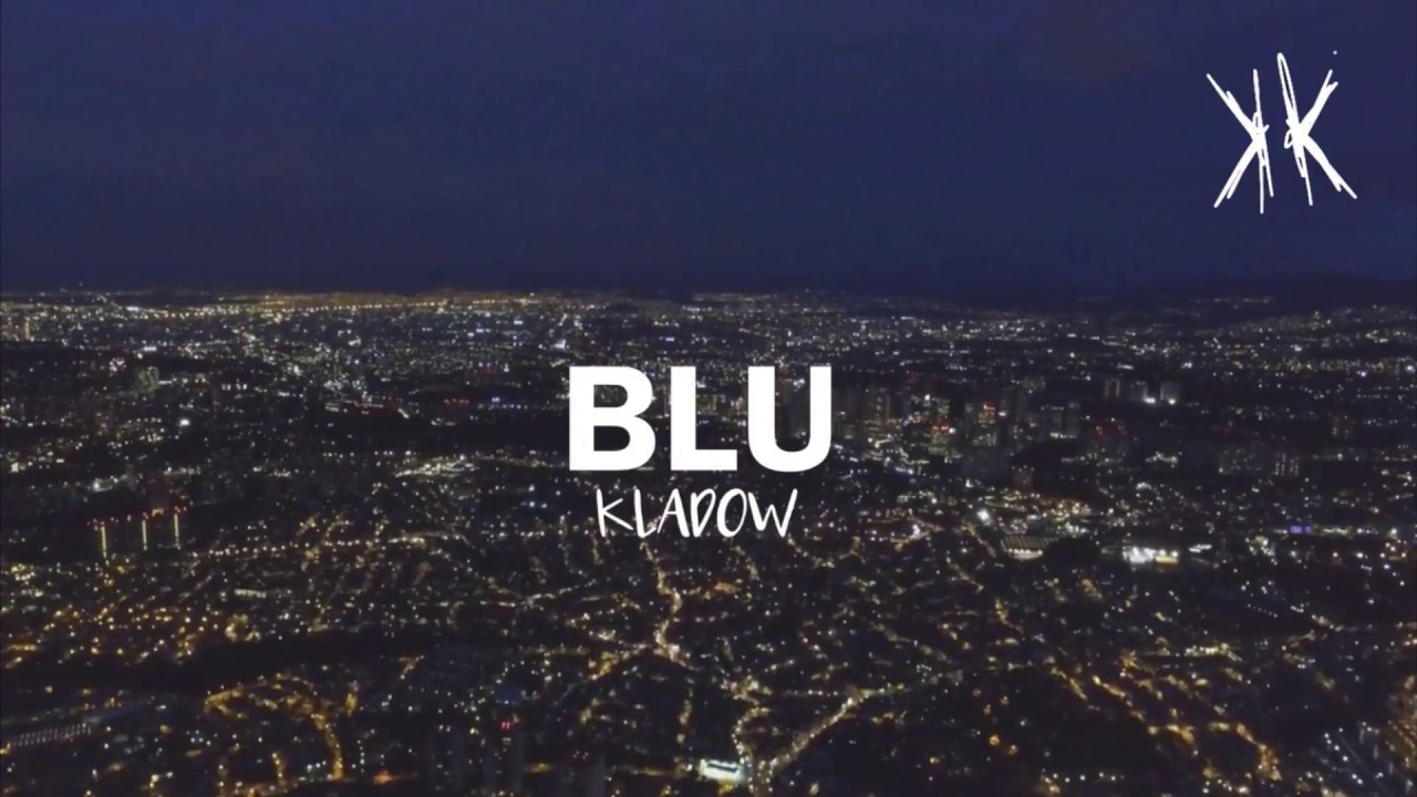 Kladow - Blu [OFFICIAL AUDIO]