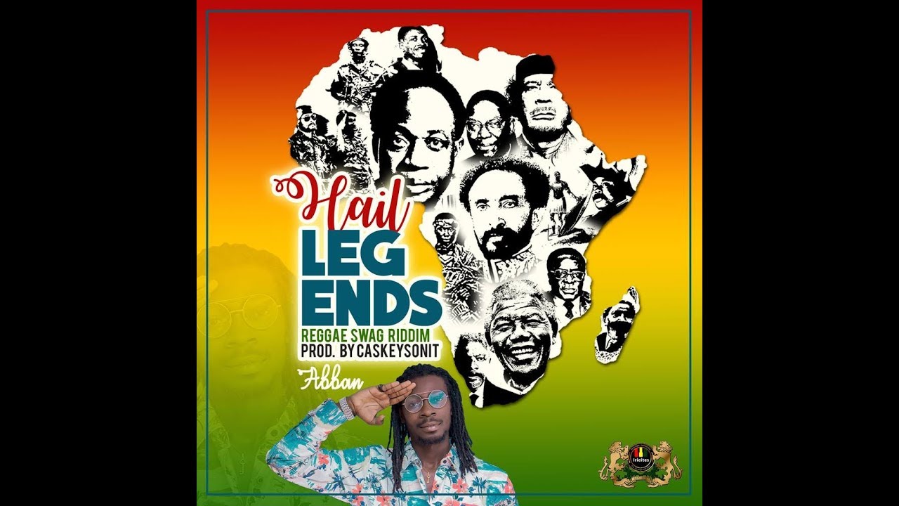 Abban - Hail Legends (Reggae Swag Riddim) (Official Audio Slide)