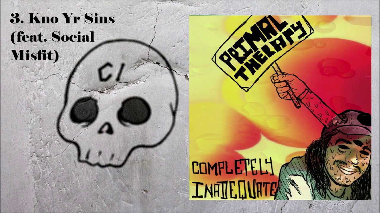 Completely Inadequate - Kno Yr Sins (Feat. Social Misfit)