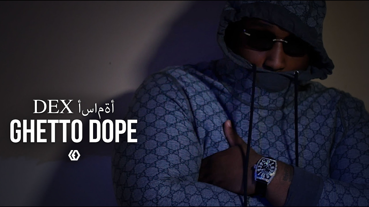Dex Osama - "Ghetto Dope" (Music Video)