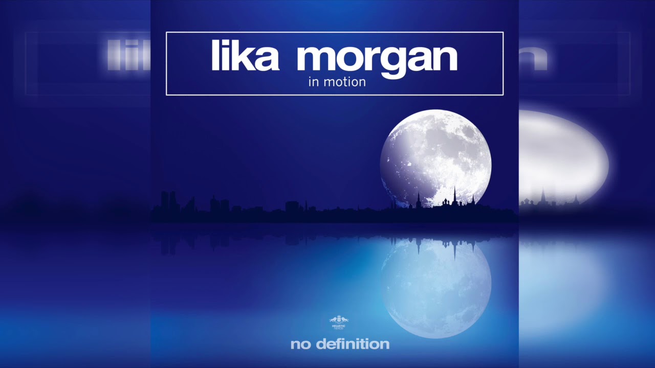 Lika Morgan - In Motion
