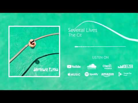 The Cit - Several Lives