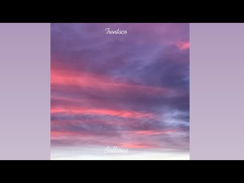 Trentaco - Balloons (Audio)