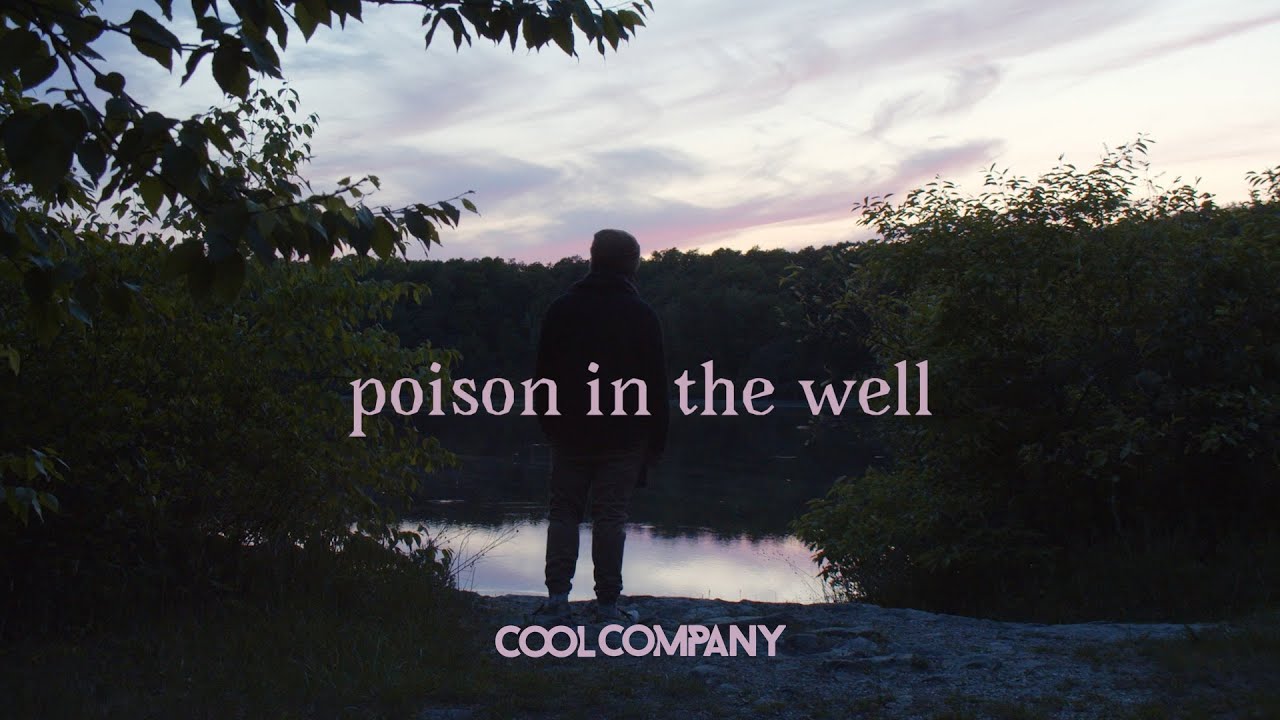 Cool Company - Poison In The Well | Lyric Visualizer