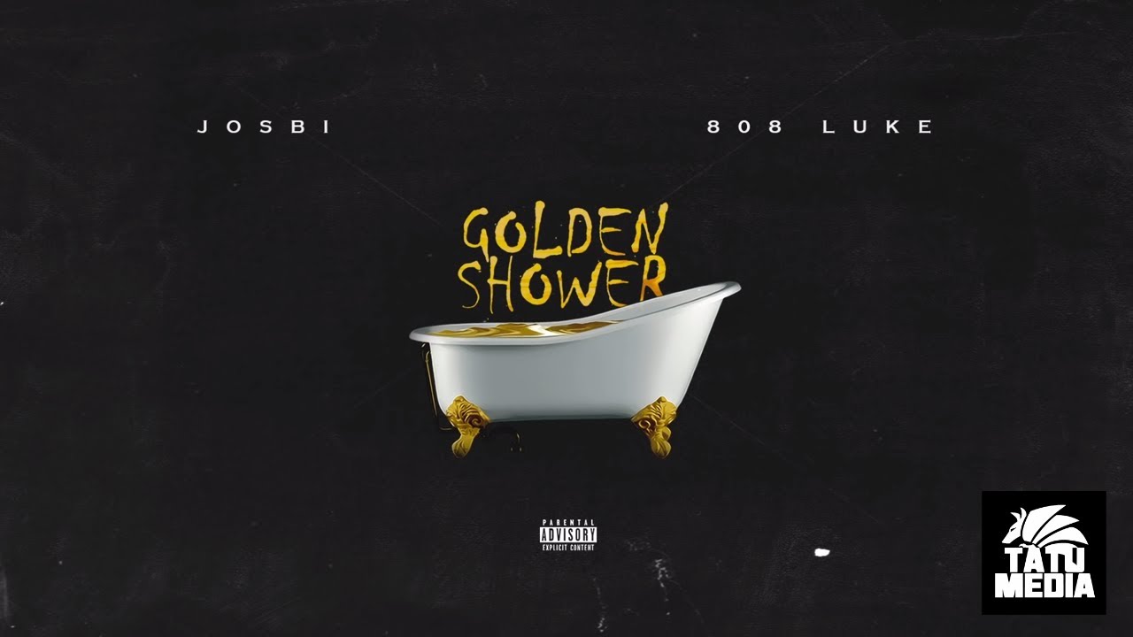 Josbi - Golden Shower (Prod. 808 Luke)