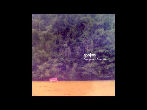 Spokes - Give It Up To The Night