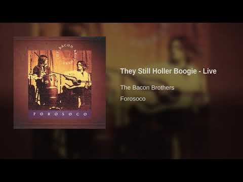 The Bacon Brothers - They Still Holler Boogie - Live