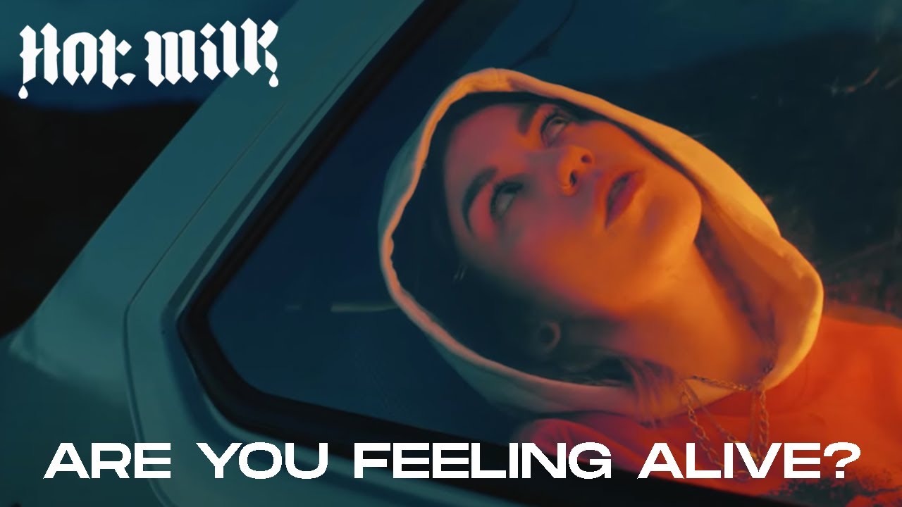 Hot Milk - Are You Feeling Alive? [Official Video]
