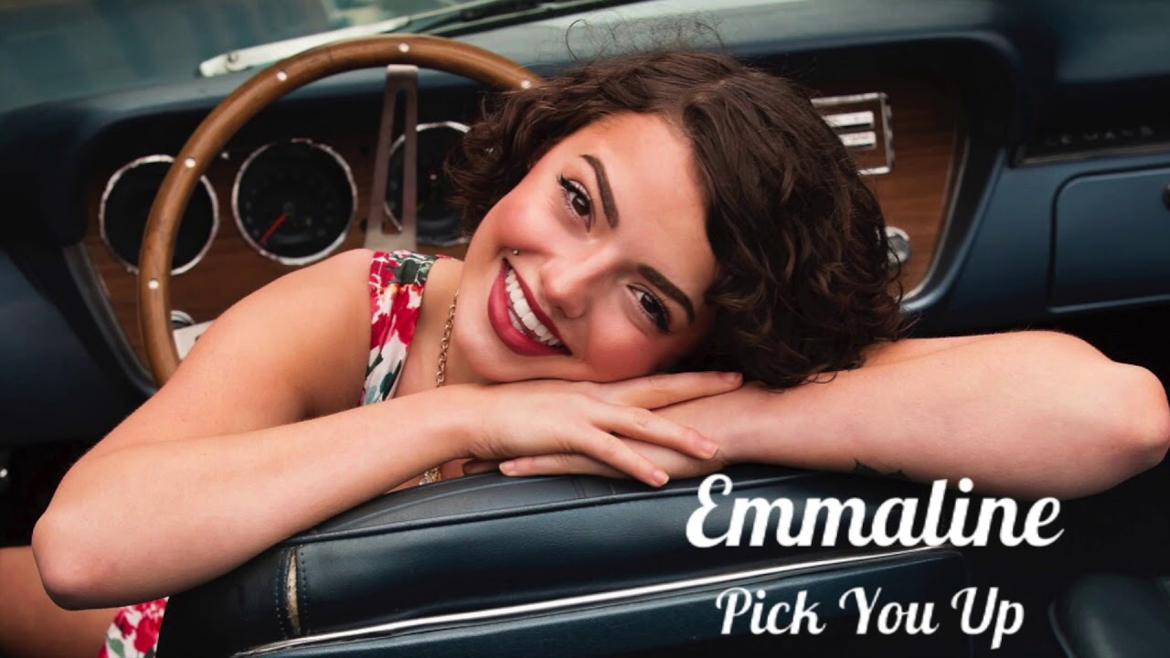 Pick You Up - Emmaline Original