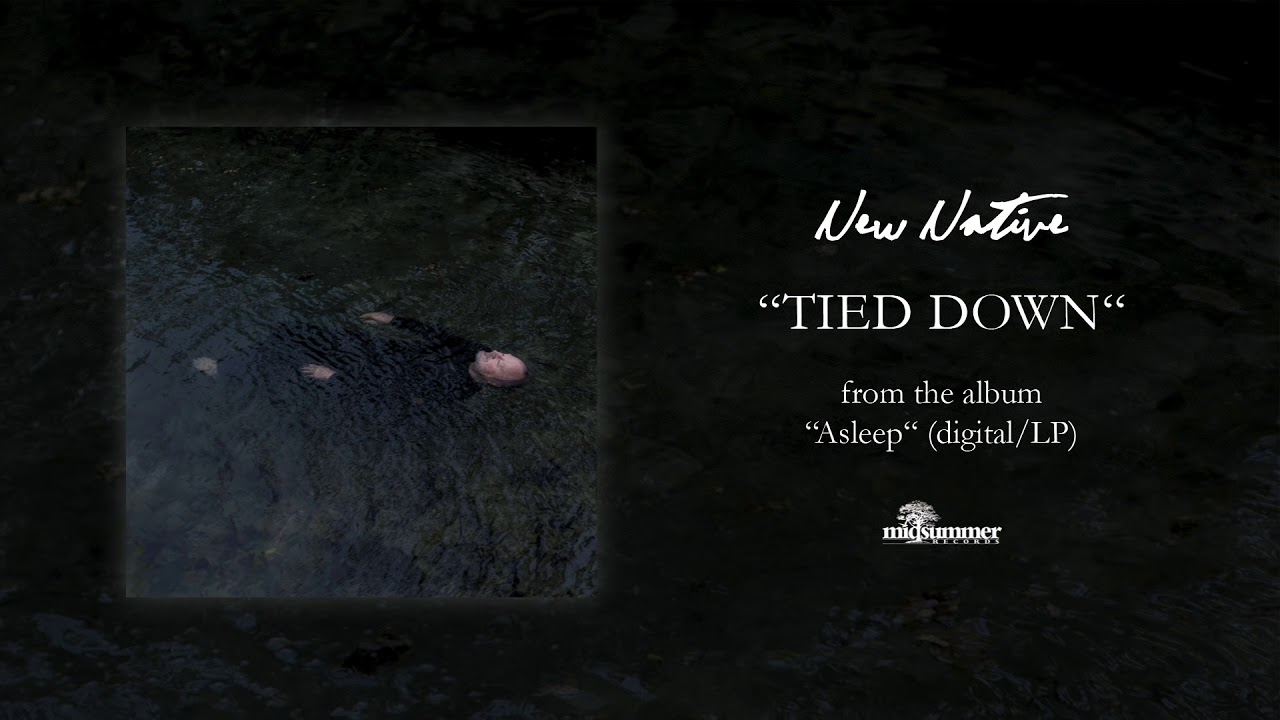 NEW NATIVE - "Tied Down" (official audio)