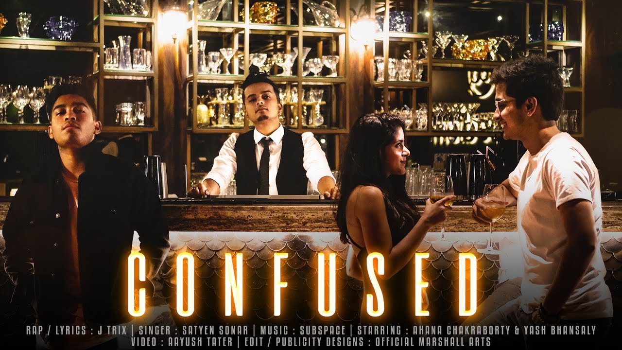 Confused - J Trix X SubSpace ft. Satyen (Official Music Video)