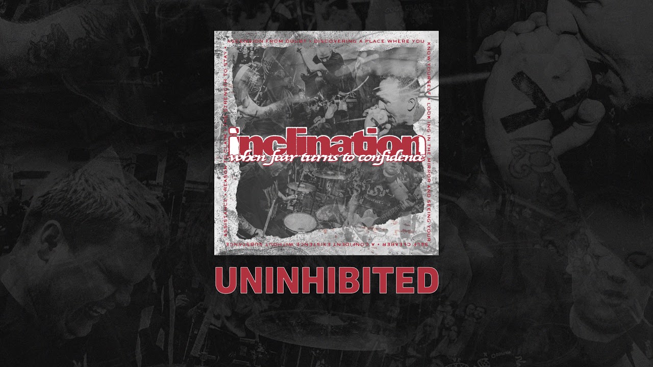 Inclination "Uninhibited"