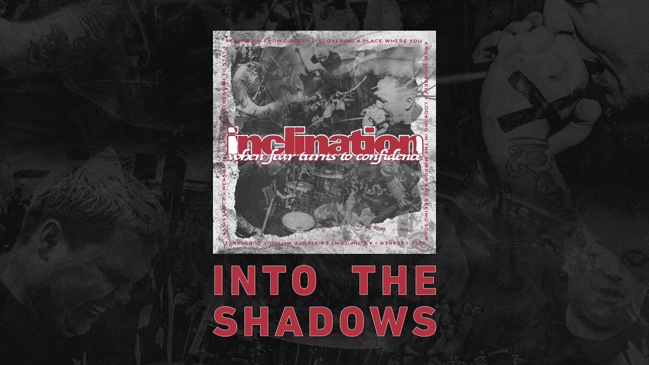 Inclination "Into the Shadows"