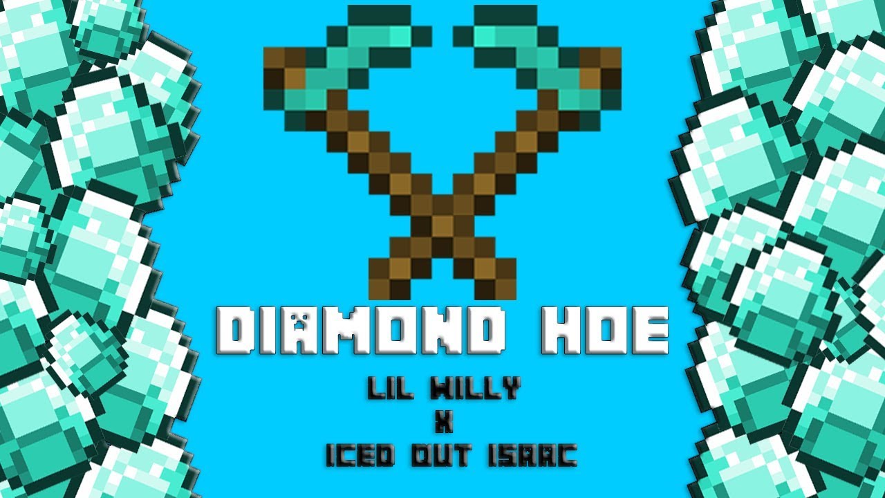 Lil Willy x Iced Out Isaac - DIAMOND HOE [MINECRAFT RAP]